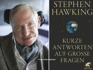 Stephen Hawking: Kurze Antworten auf große Fragen
