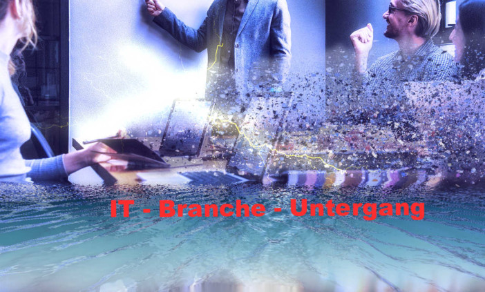IT Branche - Untergang
