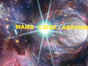 Mama Abschied