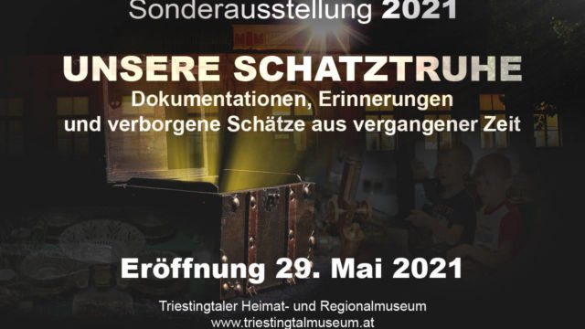 Sonderausstellung 2021 UNSERE SCHATZTRUHE "Dokumentationen, Erinnerungen und verborgene Schätze aus vergangener Zeit" | Mon: PS / Higrubild von David Schwarzenberg auf Pixabay Triestingtaler Heimatmuseum - Sonderausstellung 2021